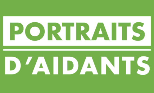 Portraits d’aidants – Saison 3